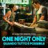 One Night Only - Quando tutto è possibile